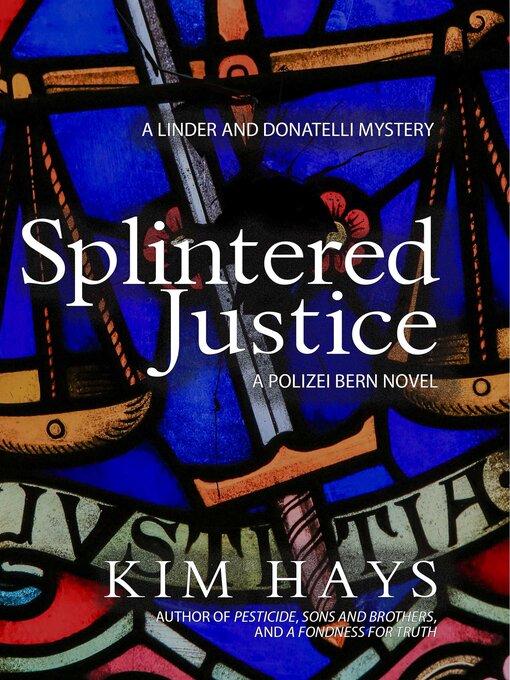 Title details for Splintered Justice by Kim Hays - Wait list